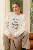 Apres Ski Social Club Pullover