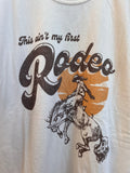 Ain't My First Rodeo Graphic Tee