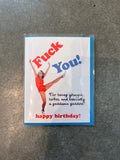 You Goddess! Birthday Card