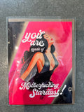 Motherf*ing Stardust! Empowerment Card