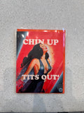 Chin up Tits Out Empowerment Card