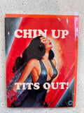 Chin up Tits Out Empowerment Card