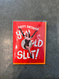 You Old Slut! Birthday Card